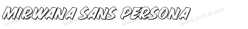 Mirwana Sans PERSONA字体转换